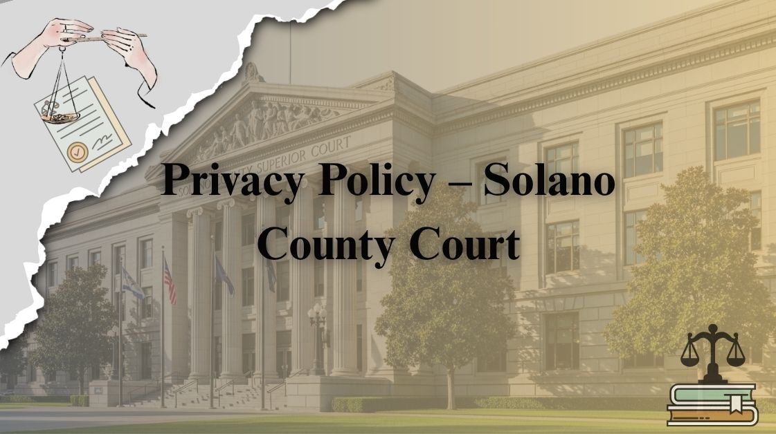 Privacy-Policy-–-Solano-County-Court